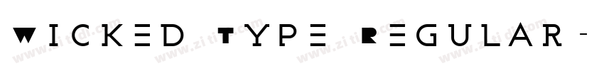 Wicked Type Regular字体转换